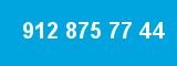 912 875 77 44
